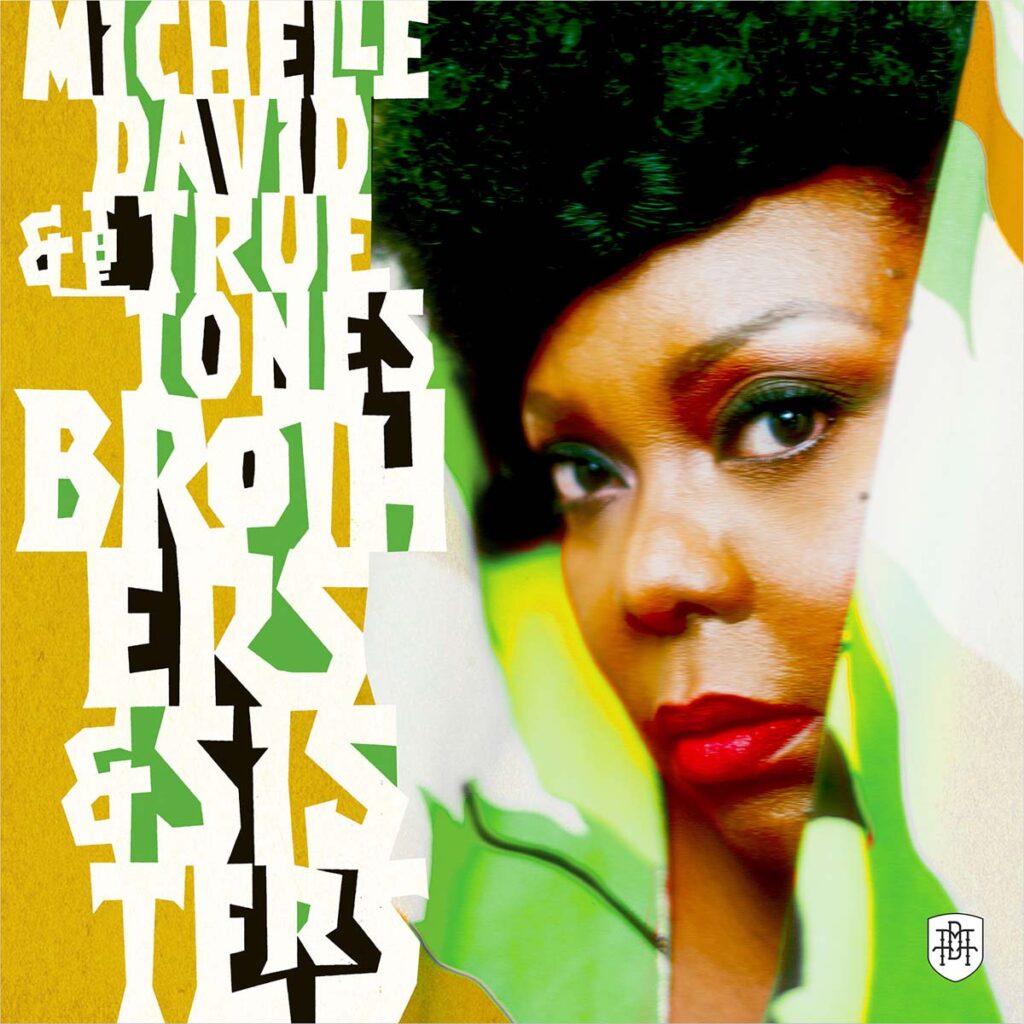 Michelle David and The True-tones